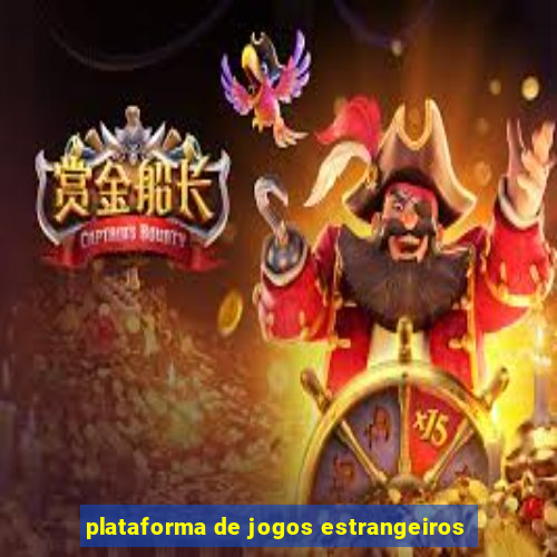 plataforma de jogos estrangeiros